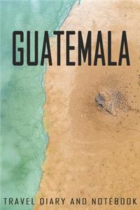 Guatemala Travel Diary and Notebook