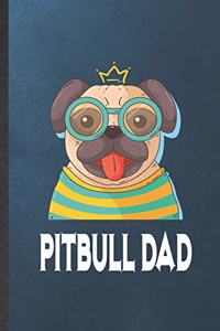 Pitbull Dad