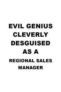 Evil Genius Cleverly Desguised As A Regional Sales Manager