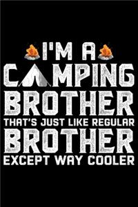 I'm A Camping Brother