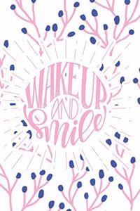 Wake Up and Smile