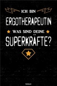 Ich bin Ergotherapeutin was sind deine Superkräfte? Notizbuch