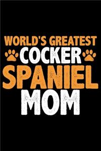 World's Greatest Cocker Spaniel Mom