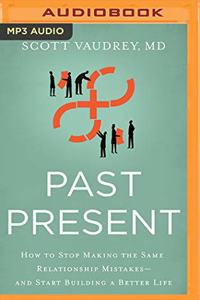 Past Present