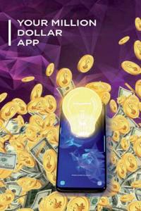 Your Million Dollar App: Everything You Need to Know about a Mobile App