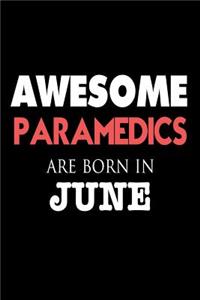 Awesome Paramedics Are Born in June