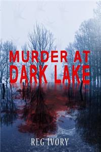 Murder At Dark Lake