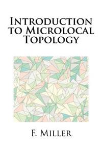 Introduction to Microlocal Topology