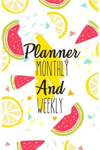 Planner monthly and weekly