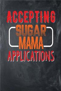 Accepting Sugar Mama Applications