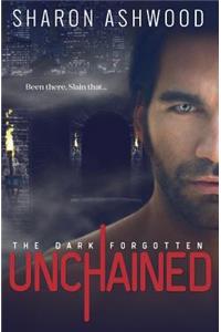 Unchained: The Dark Forgotten