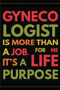 Gynecologist is More Than a Job