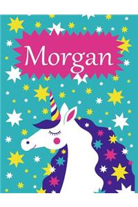 Morgan: Personalized Name Notebook/Journal for Girls with Unicorn (Personalised Birthday and Christmas Gifts)