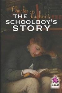 The Schoolboy's Story