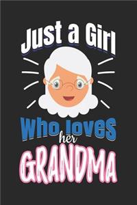 Just A Girl Who Loves Her Grandma