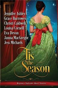 'tis the Season: Regency Yuletide Short Stories