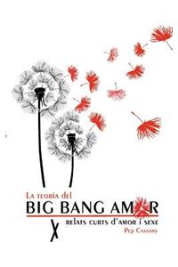 La teoria del Big Bang Amor
