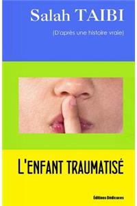 L'enfant traumatisé