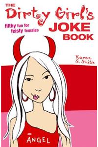 The Dirty Girl's Joke Book