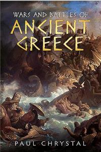 Wars and Battles of Ancient Greece