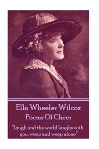 Ella Wheeler Wilcox's Poems Of Cheer