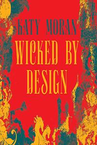 Wicked by Design