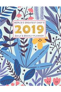 World's Greatest Chef's 2019 Daily & Weekly Planner