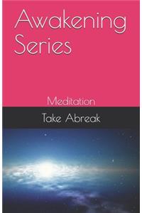Awakening Series