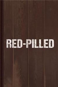 Red-Pilled Journal Notebook
