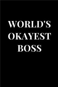World's Okayest Boss