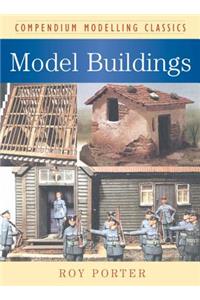 Art of Making Model Buildings