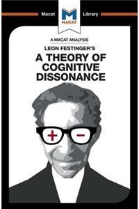 An Analysis of Leon Festinger's A Theory of Cognitive Dissonance