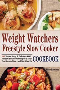 Weight Watchers Freestyle Slow Cooker Cookbook