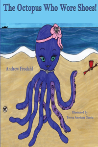 Octopus Who Wore Shoes