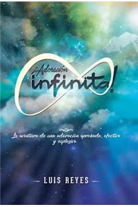 ¡Adoración Infinita!