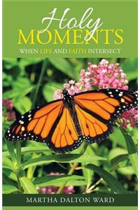 Holy Moments