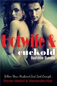 Hotwife and cuckold Bedtime Bundle