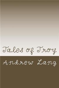Tales of Troy