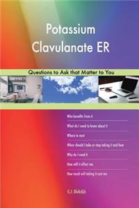 Potassium Clavulanate ER 593 Questions to Ask that Matter to You