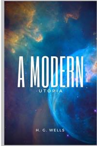 A Modern Utopia