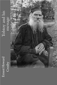 Tolstoy and His Message