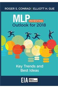 Mlp Investing Outlook 2018