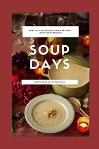 Soup Days