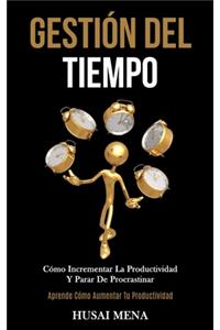 Gestión Del Tiempo
