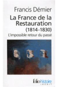 La France De LA Restauration (1814-1830)