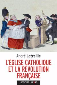 L'eglise et la revolution francaise