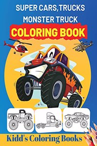 Super Cars, Trucks, Monster Truck Coloring Book