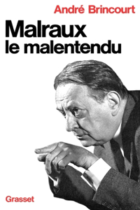 Malraux le malentendu