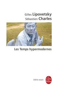 Les Temps Hypermodernes
