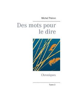 Des mots pour le dire